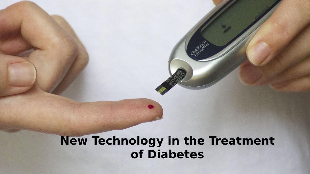 New Technology in the Treatment of Diabetes