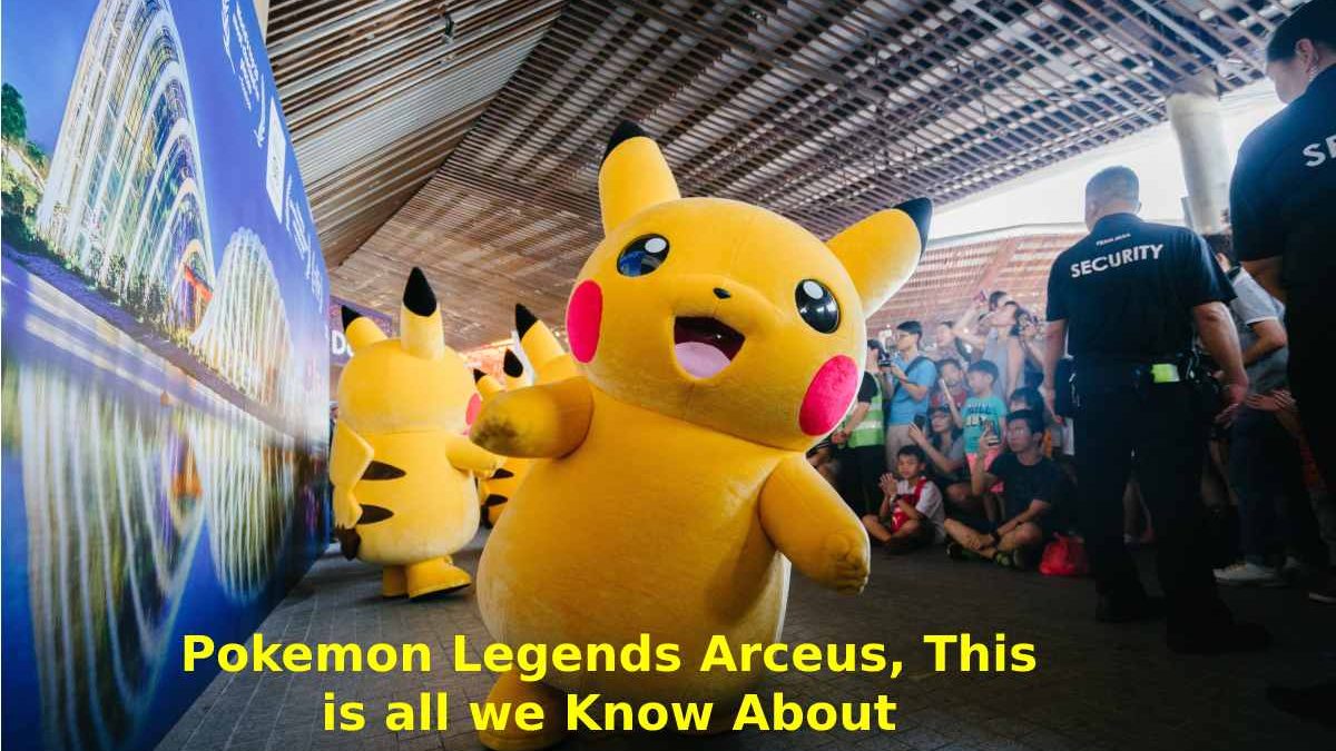 Pokemon Legends Arceus –  This is all we Know About