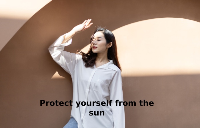 Protect yourself from the sun (1)