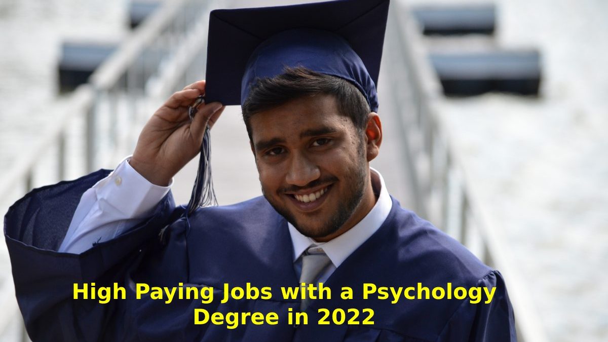 High Paying Jobs with a Psychology Degree in 2022