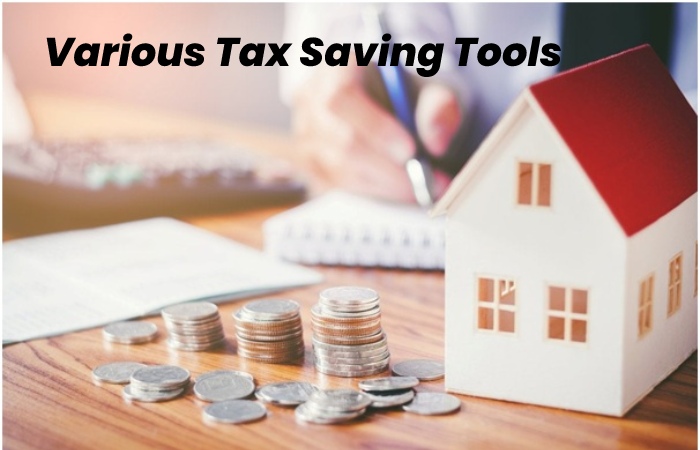 Various Tax Saving Tools