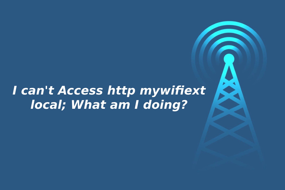 http mywifiext local