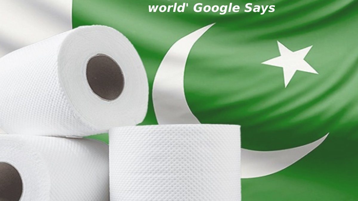 Pakistan Flag ‘best toilet paper in the world’ Google Says