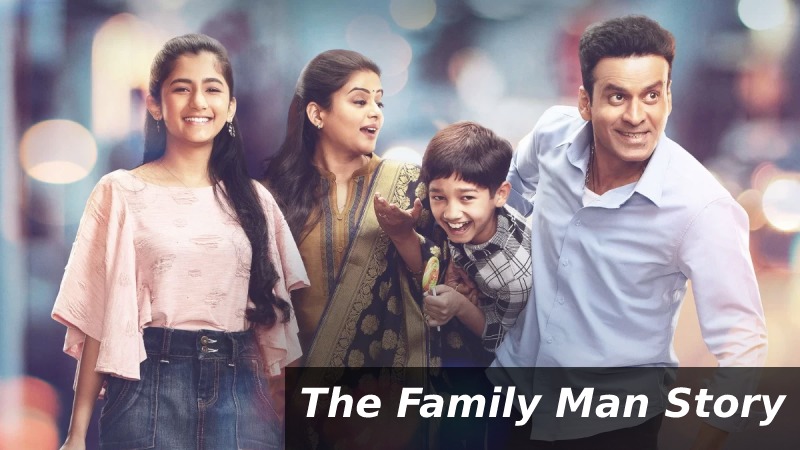 The Family Man Story