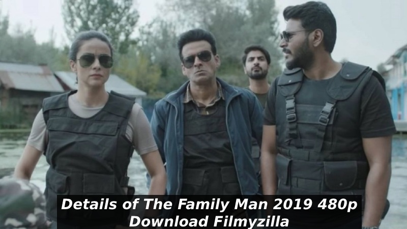 Details of The Family Man 2019 480p Download Filmyzilla