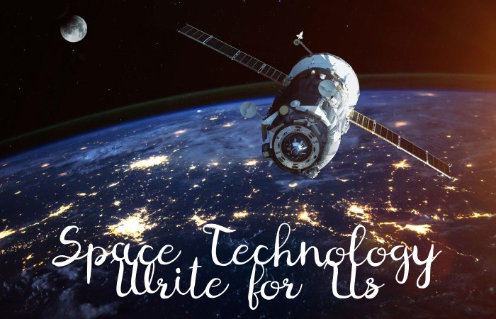 Space Technology Write For Us