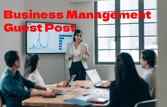Business Management Guest Post