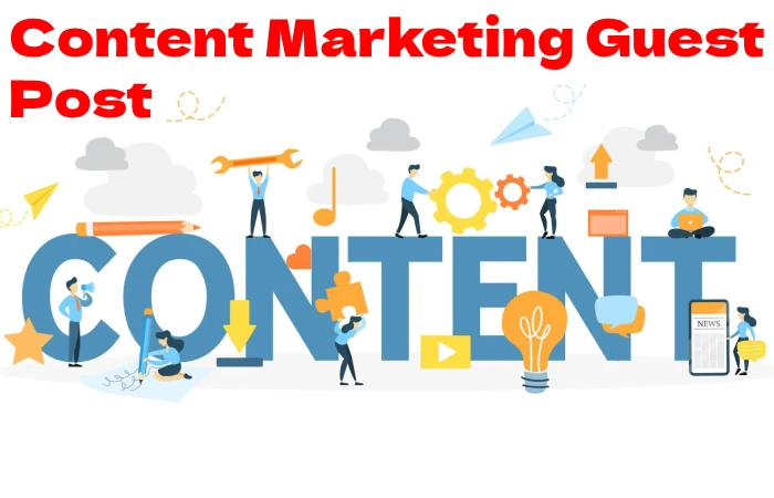 Content Marketing Guest Post