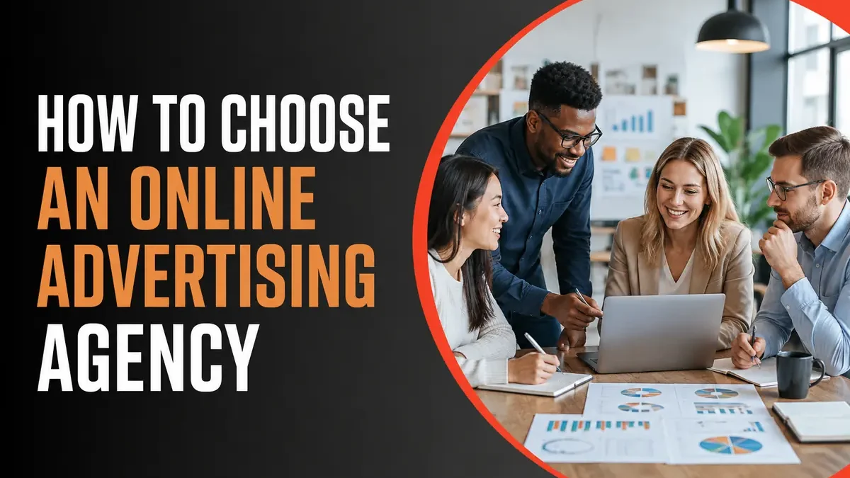 How to Choose an Online Advertising Agency