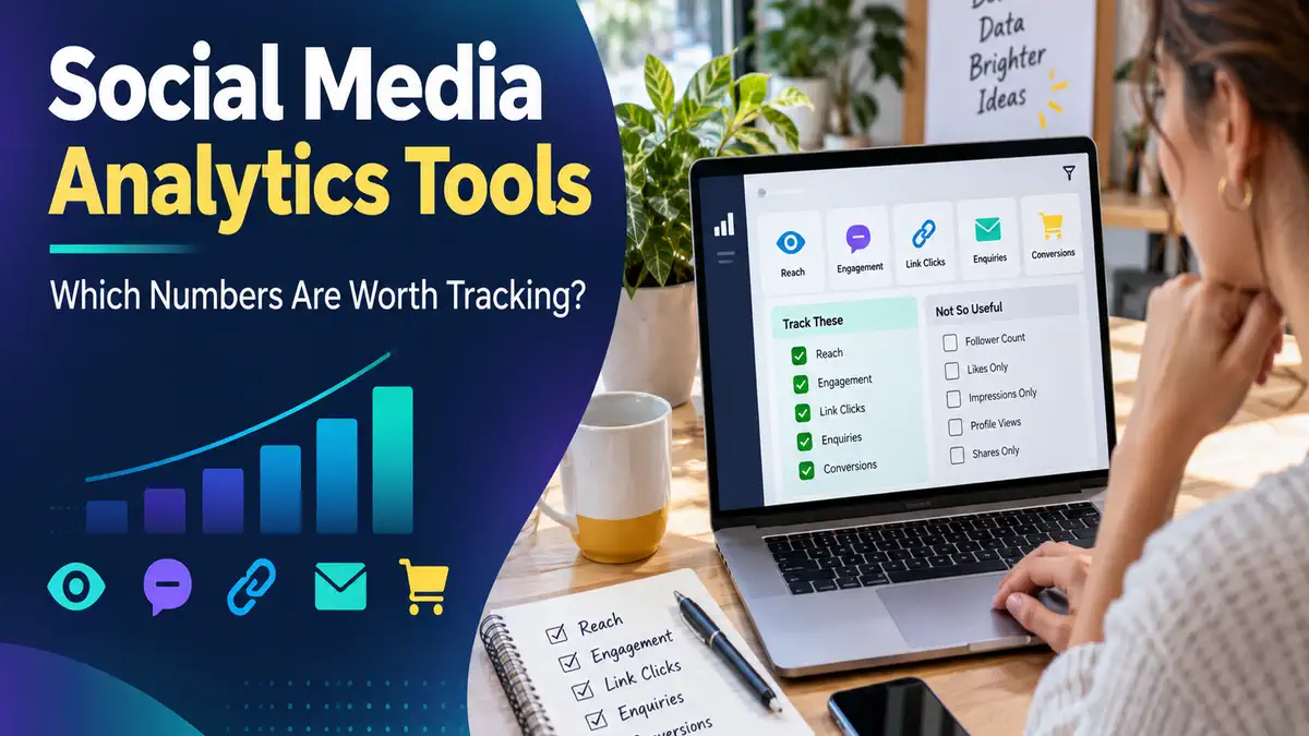 Social Media Analytics Tools: Which Numbers Are Worth Tracking?