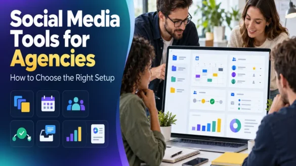 Social Media Tools for Agencies