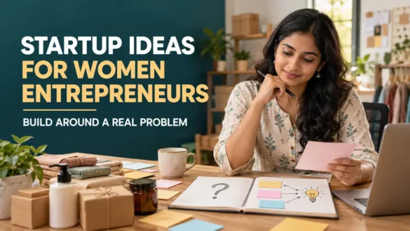 Startup Ideas for Women Entrepreneurs